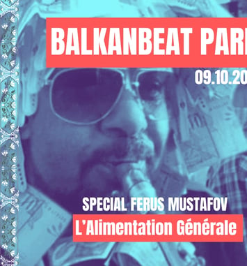 Balkanbeat spécial Ferus Mustafov