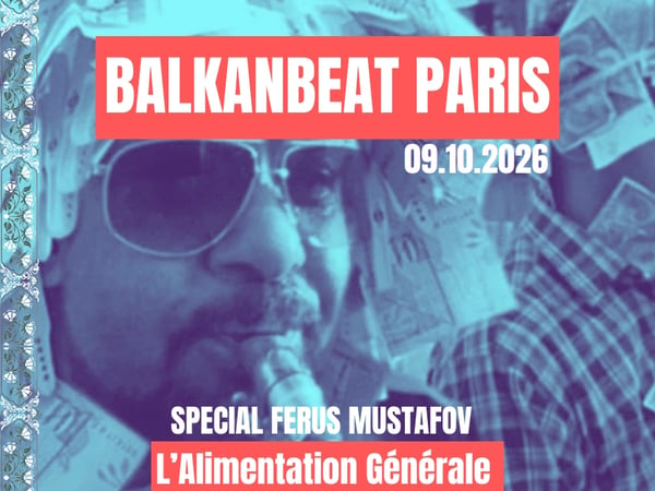 Balkanbeat spécial Ferus Mustafov