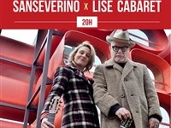 Sanseverino + Lise Cabaret