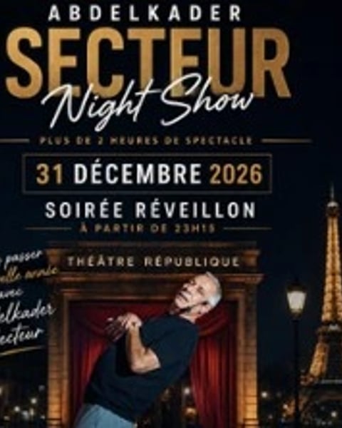 Abdelkader Secteur, Night Show