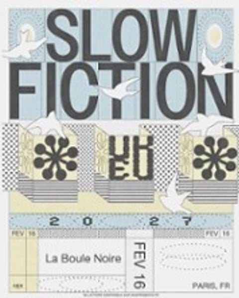 Slow Fiction
