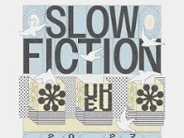 Slow Fiction