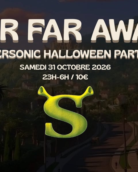 Far Far Away / Supersonic Halloween Party