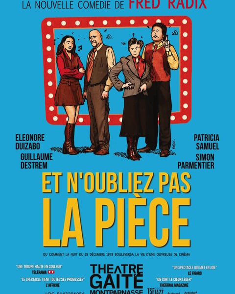 Et n'oubliez pas la pièce (de Fred Radix) PARIS