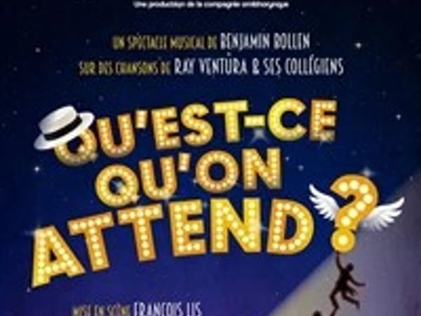 Qu'est-ce qu'on attend ?