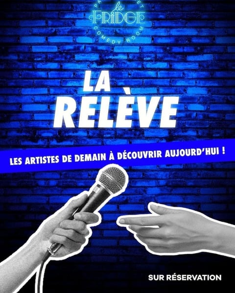 La Relève by le Fridge Comedy Club