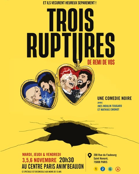 Trois ruptures