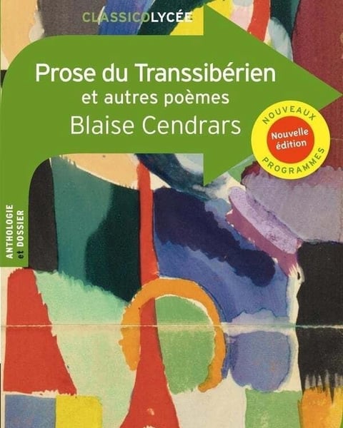 Prose du transsibérien et autres poèmes de Blaise Cendrars