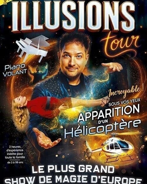 Illusions Tour, le festival de Magie et de Cirque