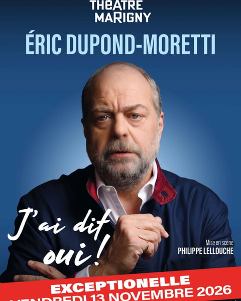 Eric Dupond-Moretti dans J'ai dit oui !