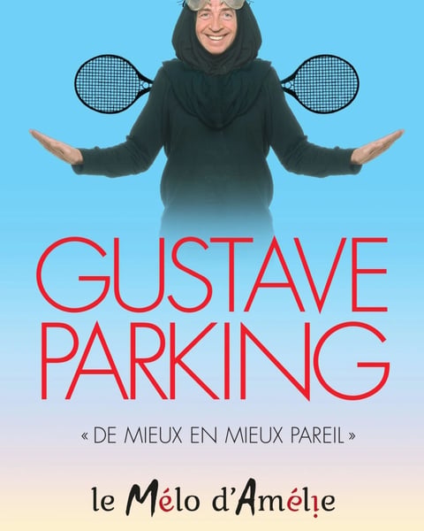 Gustave Parking dans De mieux en mieux pareil