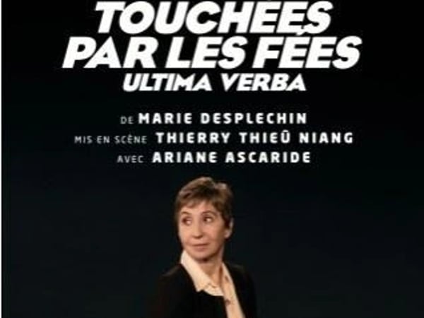 Ariane Ascaride dans Touchées par les fées