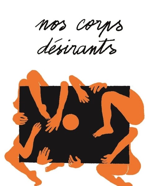 Nos corps désirants