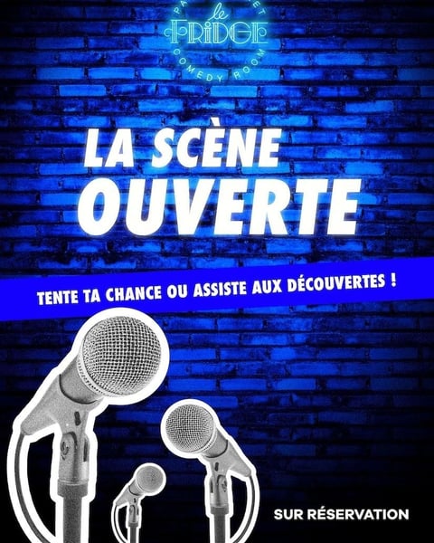 La Scène Ouverte du Fridge
