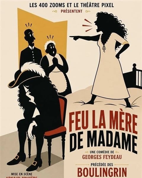 Feu la mère de Madame, précédé des Boulingrin