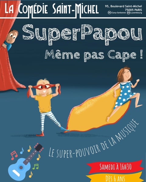 SuperPapou même pas cape
