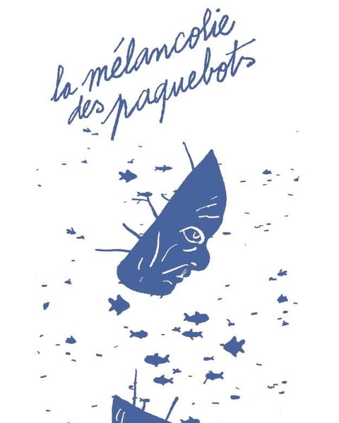 La mélancolie des paquebots
