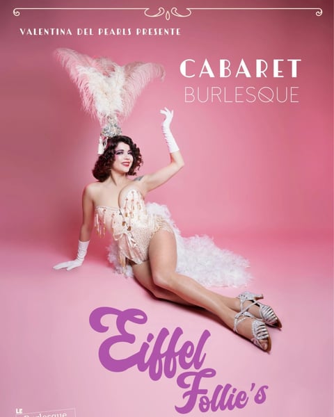 Eiffel Follie's : Cabaret Burlesque