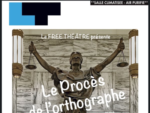 Le procès de l'orthographe : les mots se défendent