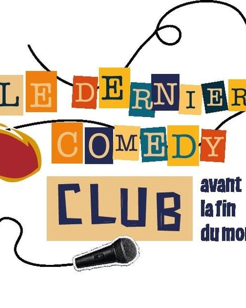 Le Dernier Comedy Club Avant La Fin Du Monde