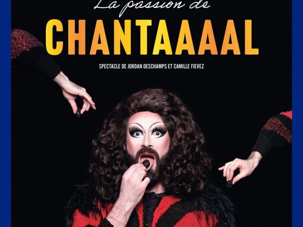 La passion de Chantaaaal