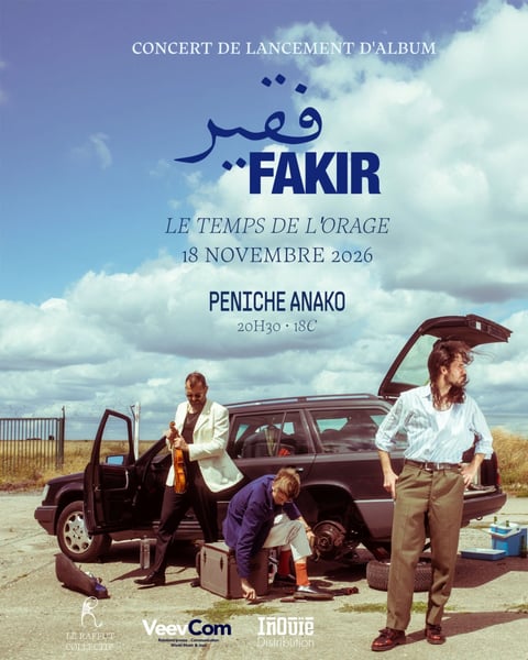 Fakir présente « Le temps de l’orage »