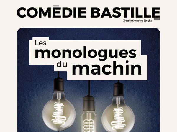 Les monologues du machin