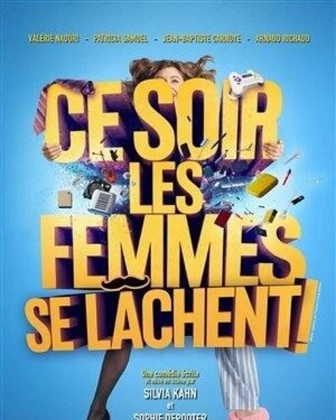 Ce soir les femmes se lâchent