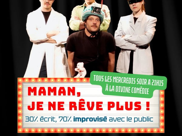 Maman, je ne rêve plus !