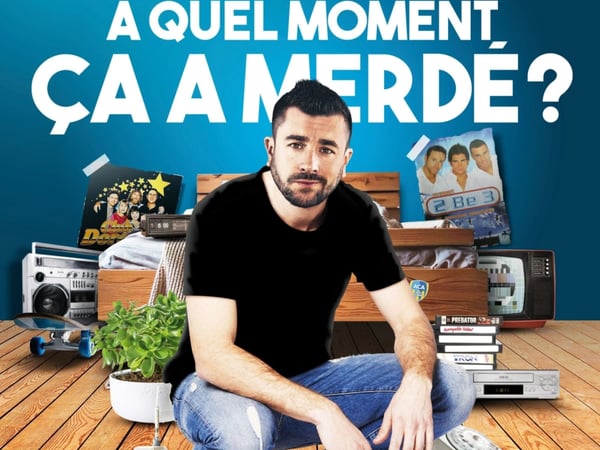 Anthony Joubert dans A quel moment ça a merdé ?