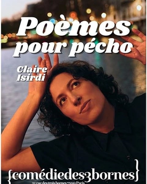 Claire Isirdi dans Poèmes pour pécho