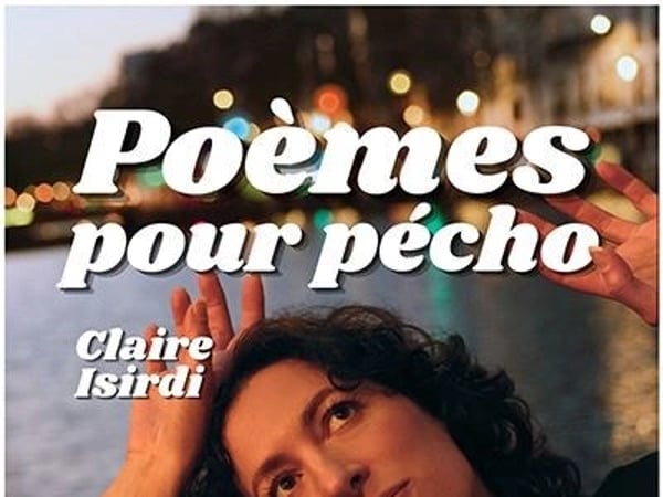 Claire Isirdi dans Poèmes pour pécho