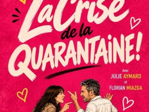 La Crise de la Quarantaine !