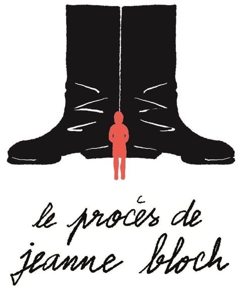 Le procès de Jeanne Bloch