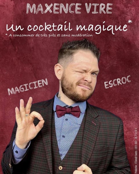 Maxence Vire dans Un Cocktail Magique