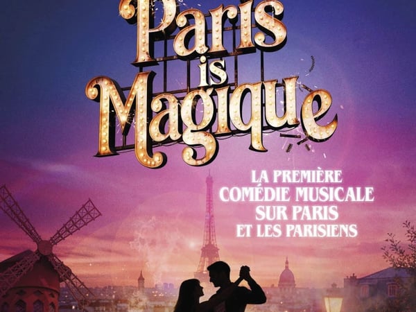 Paris is Magique