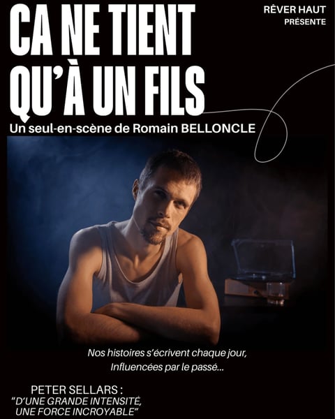 Ça ne tient qu'à un fils