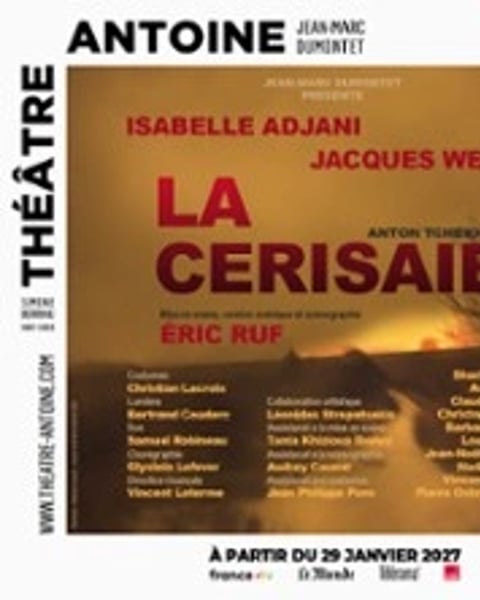 La Cerisaie d’Anton Tchekhov - Théâtre Antoine, Paris