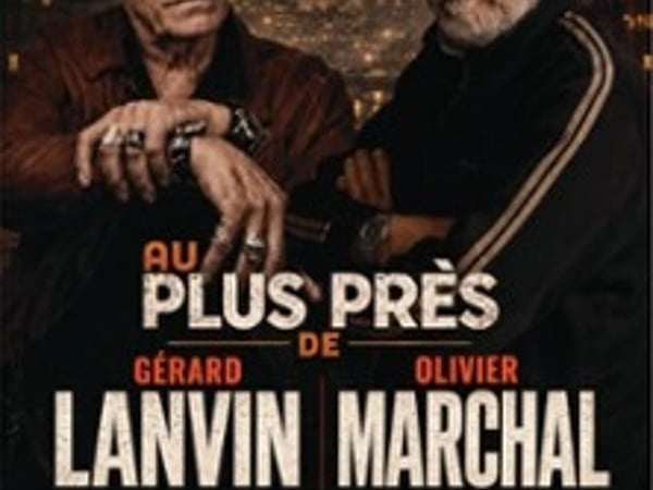Au Plus Près de Gérard Lanvin et Olivier Marchal - Tournée