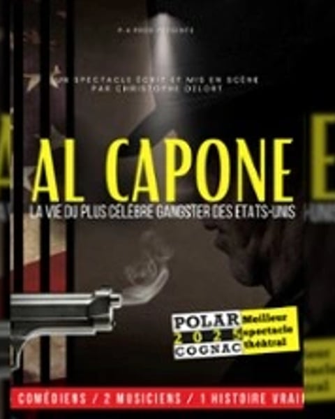 Al Capone - Théâtre les 3 Clés, Paris