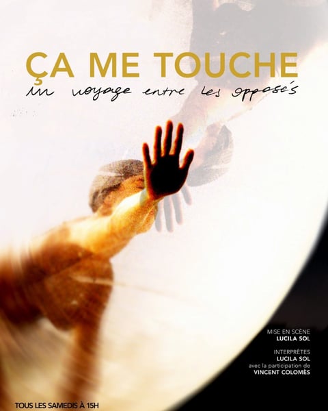Ça me touche – Un voyage entre les opposés