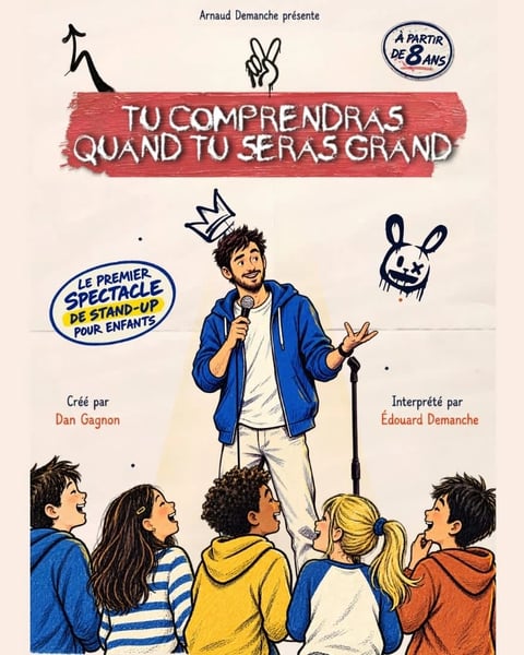 Tu comprendras quand tu seras Grand !, Stand-up pour enfant