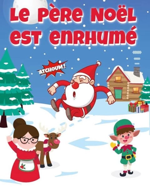 Le Père Noël est enrhumé