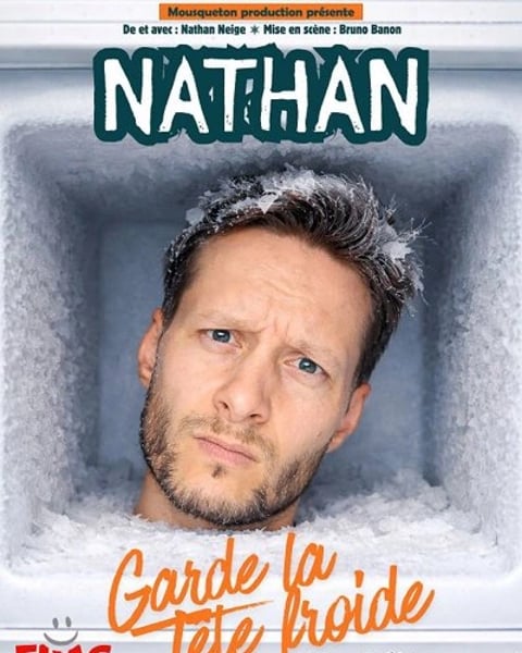 Nathan Neige dans Nathan garde la tête froide