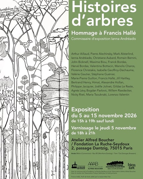 Histoires d'arbres : hommage à Francis Hallé