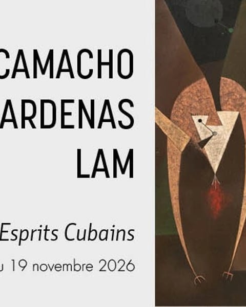 Esprits cubains : Camacho, Cárdenas, Lam