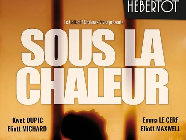 Sous la chaleur