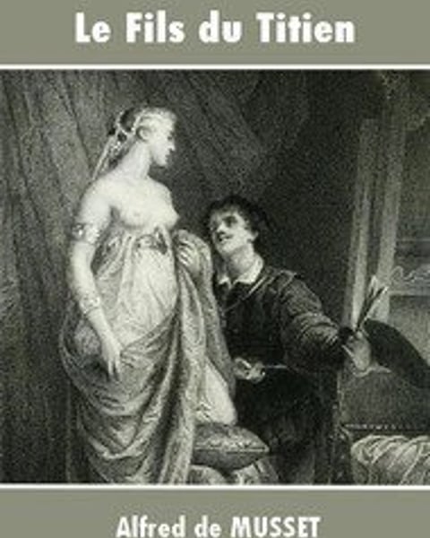 Le Fils du Titien, nouvelle d'Alfred de Musset