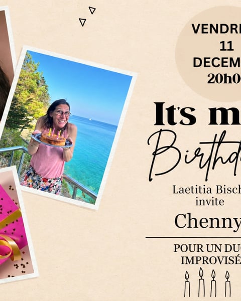 It’s my Birthday avec Chenny