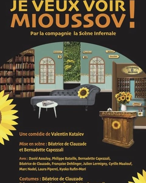 Je veux voir Mioussov !
